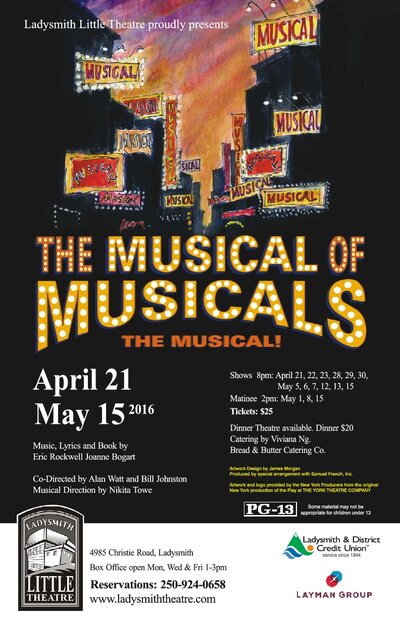 The Musical of Musicals.   The Musical! @ Ladysmith Little Theatre May 14 2016 - Jun 4th @ Ladysmith Little Theatre