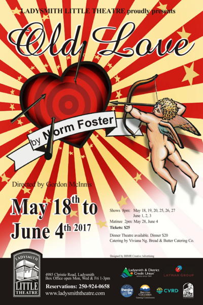 Old Love: Gordon McInnis  (Director) @ Ladysmith Little Theatre Jun 1 2017 - Jun 3rd @ Ladysmith Little Theatre