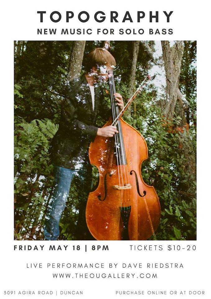 Topography - Live Performance: Dave Riedstra @ The Ou Gallery May 18 2018 - Jun 7th @ The Ou Gallery