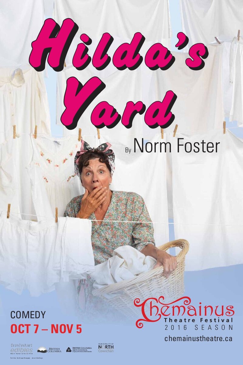 Hilda's Yard @ Chemainus Theatre Festival Nov 5 2016 - Jun 8th @ Chemainus Theatre Festival