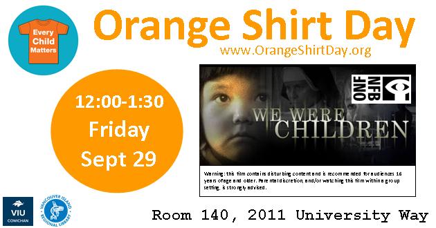 Orange Shirt Day @ Room 140, 2011 University Way, Duncan, BC V9L 0C7 (VIU Cowichan) Sep 19 2017 - Jul 11th @ Room 140, 2011 University Way, Duncan, BC V9L 0C7 (VIU Cowichan)