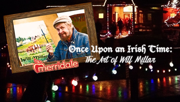 Will Millar @ Merridale Cidery & Distillery Nov 25 2016 - Jun 5th @ Merridale Cidery & Distillery