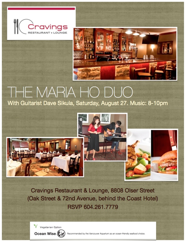 Maria Ho Duo  @ Cravings Restaurant and Lounge  Jul 16 2011 - May 7th @ Cravings Restaurant and Lounge 