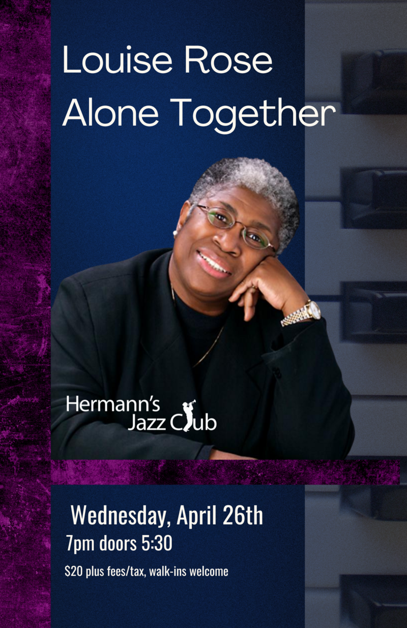 Louise Rose:  Alone Together @ Hermann's Jazz Club Apr 26 2023 - May 7th @ Hermann's Jazz Club