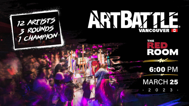 Art Battle Vancouver - March 25, 2023 - May 6th @ The Red Room