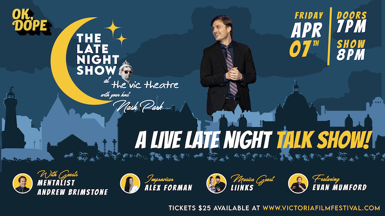 The Late-Night Show with Nash Park at The Vic Theatre - Jun 18th @ Vic Theatre