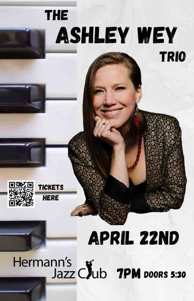 The Ashley Wey Trio - May 6th @ Hermann's Jazz Club