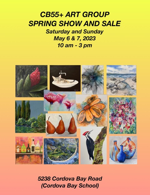 Cordova Bay 55+ Art Group - Spring Show and Sale @ Cordova Bay 55+ Association - May 06, 2023