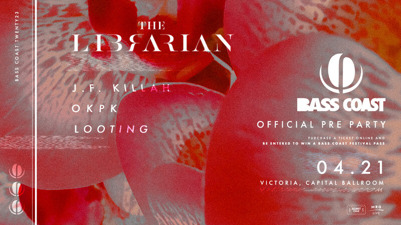 MRG Live present: The Librarian & Bass Coast Official Pre Party - Jun 8th @ Capital Ballroom