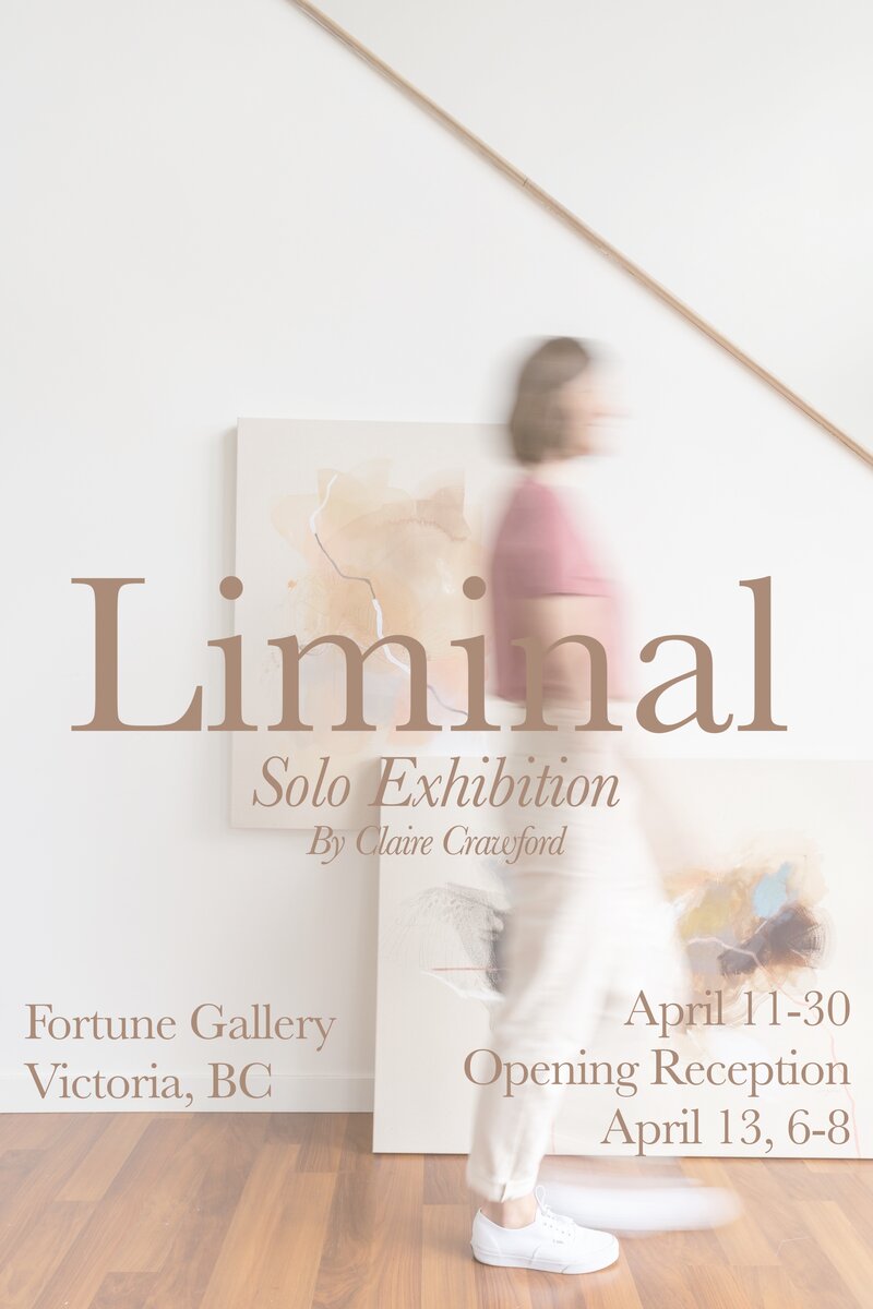 Liminal - Solo art exhibit Claire Crawford - May 7th @ Fortune Gallery