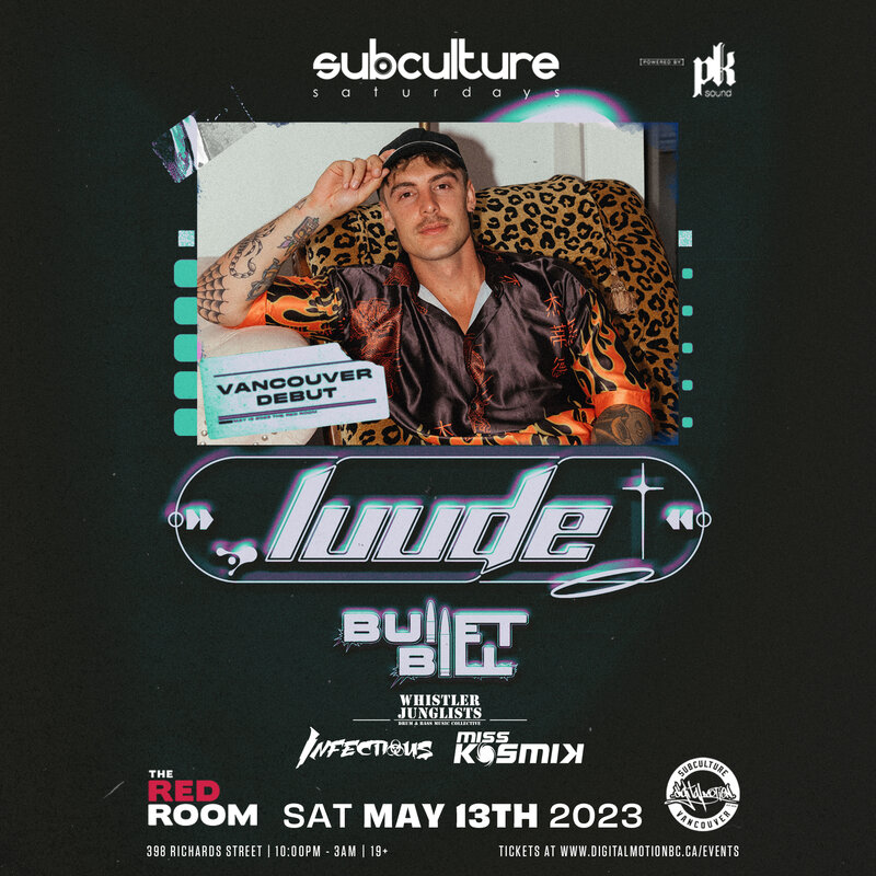 Digital Motion presents LUUDE [Vancouver debut] - May 6th @ The Red Room