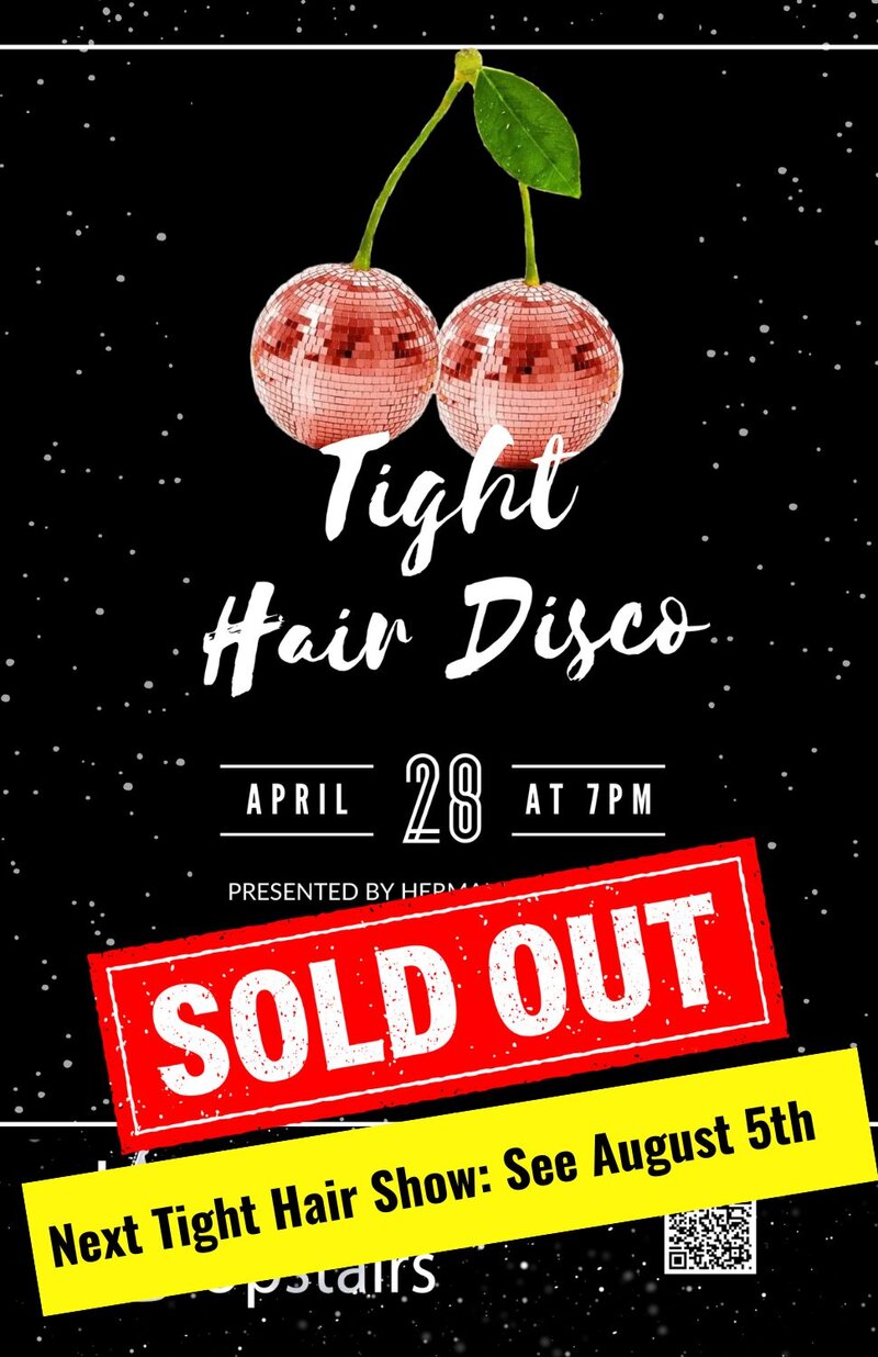 Tight Hair - May 8th @ Hermann's Upstairs
