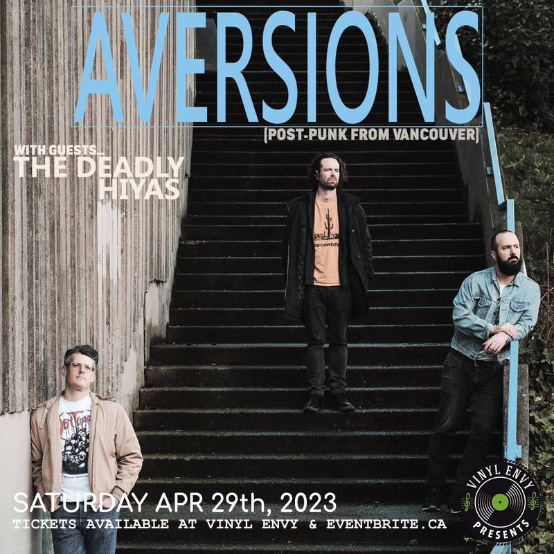 Vinyl Envy Presents : Aversions | The Deadly hiyas - May 13th @ Vinyl Envy