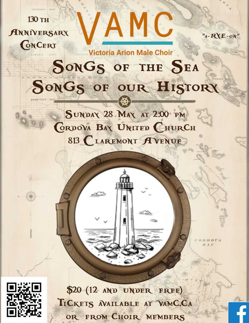 Songs of the Sea-Songs of Our History: Victoria Arion Male Choir @ Cordova Bay United May 28 2023 - May 7th @ Cordova Bay United