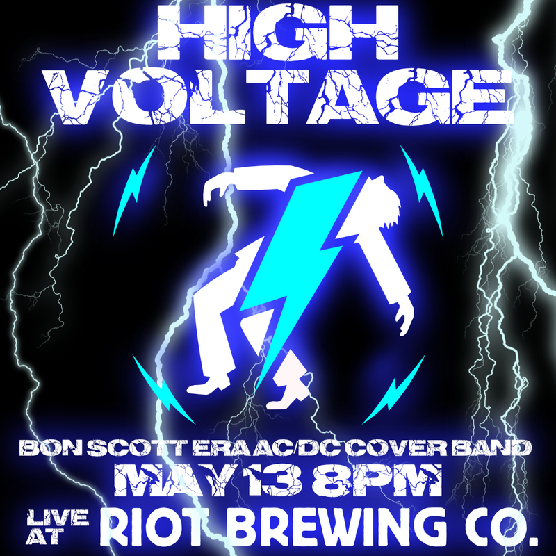 High Voltage: Bon Scott Era AC/DC @ Riot Brewing Co. - May 13, 2023