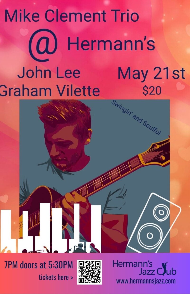 Mike Clement Trio - May 7th @ Hermann's Jazz Club