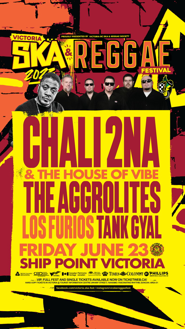 Chali 2na & The House of Vibe, The Aggrolites, Los Furios, Tank Gyal - May 11th @ Ship Point (Inner Harbour)