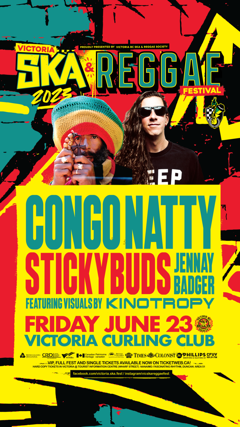 Congo Natty, Stickybuds and Jennay Badger, Visuals by VJ Kinotropy - May 2nd @ Victoria Curling Club