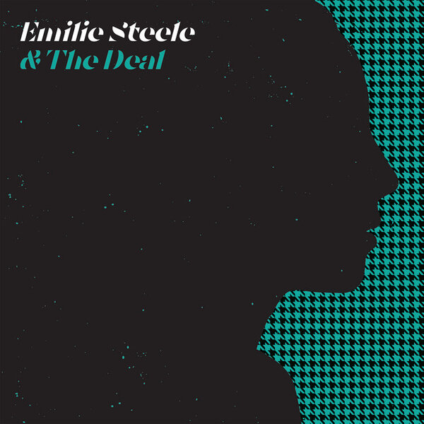 Emilie Steele & The Deal