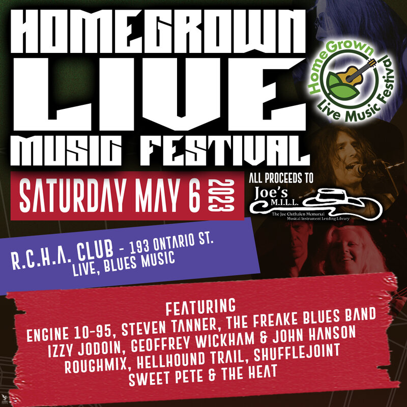HomeGrown Live Music Festival: Sweet Pete & The Heat,  Shufflejoint, Hellhound Trail, The Freake Blues Band, Dog House Kings, ROUGHMIX, Engine 10-95, Steven Tanner, Izzy Jodoin @ The Club at the R.C.H.A. May 6 2023 - May 6th @ The Club at the R.C.H.A.