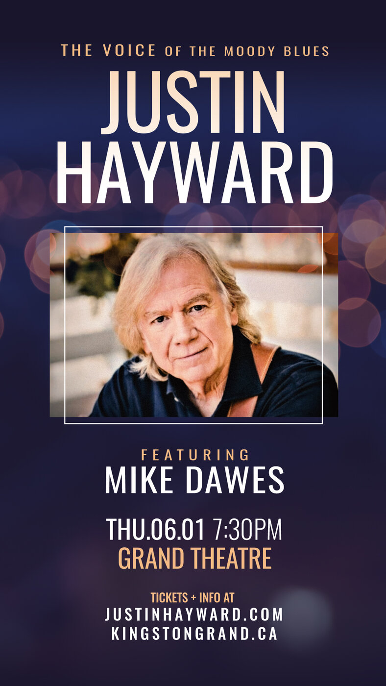 Justin Hayward - May 7th @ Kingston Grand Theatre