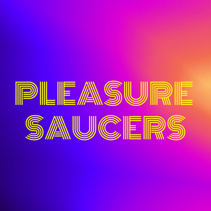 Profile Image: Pleasure Saucers