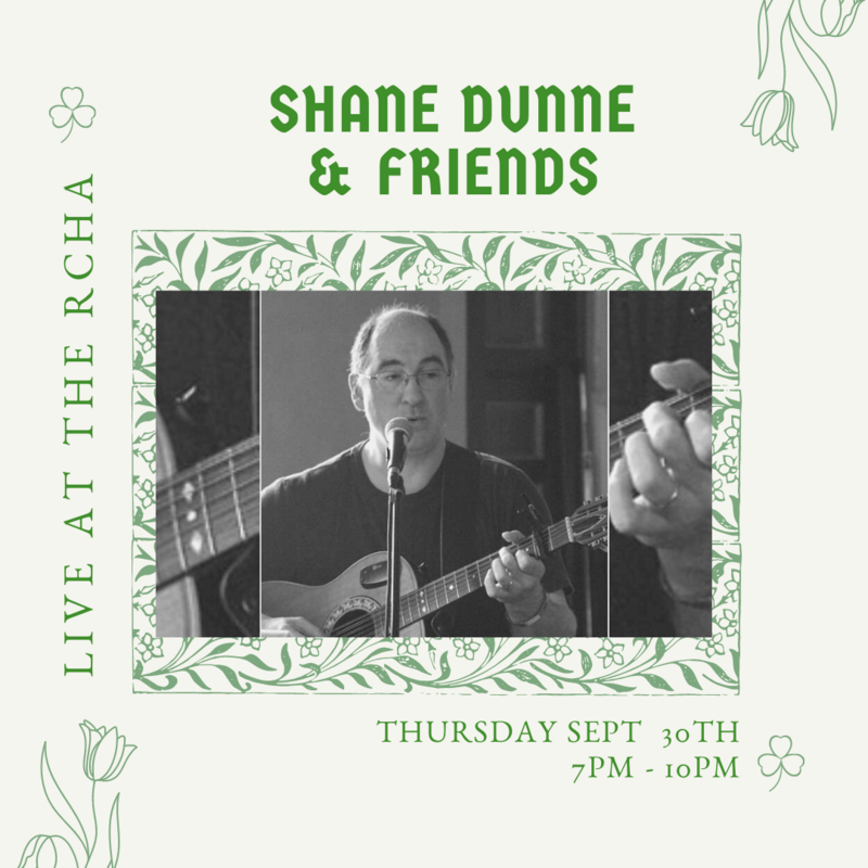 Shane Dunne &amp; Friends - May 27th @ The Club at the R.C.H.A.