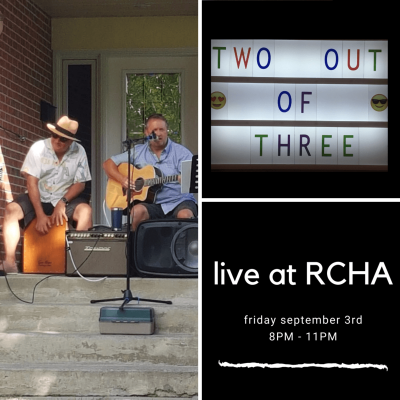 Two Out Of Three - May 27th @ The Club at the R.C.H.A.