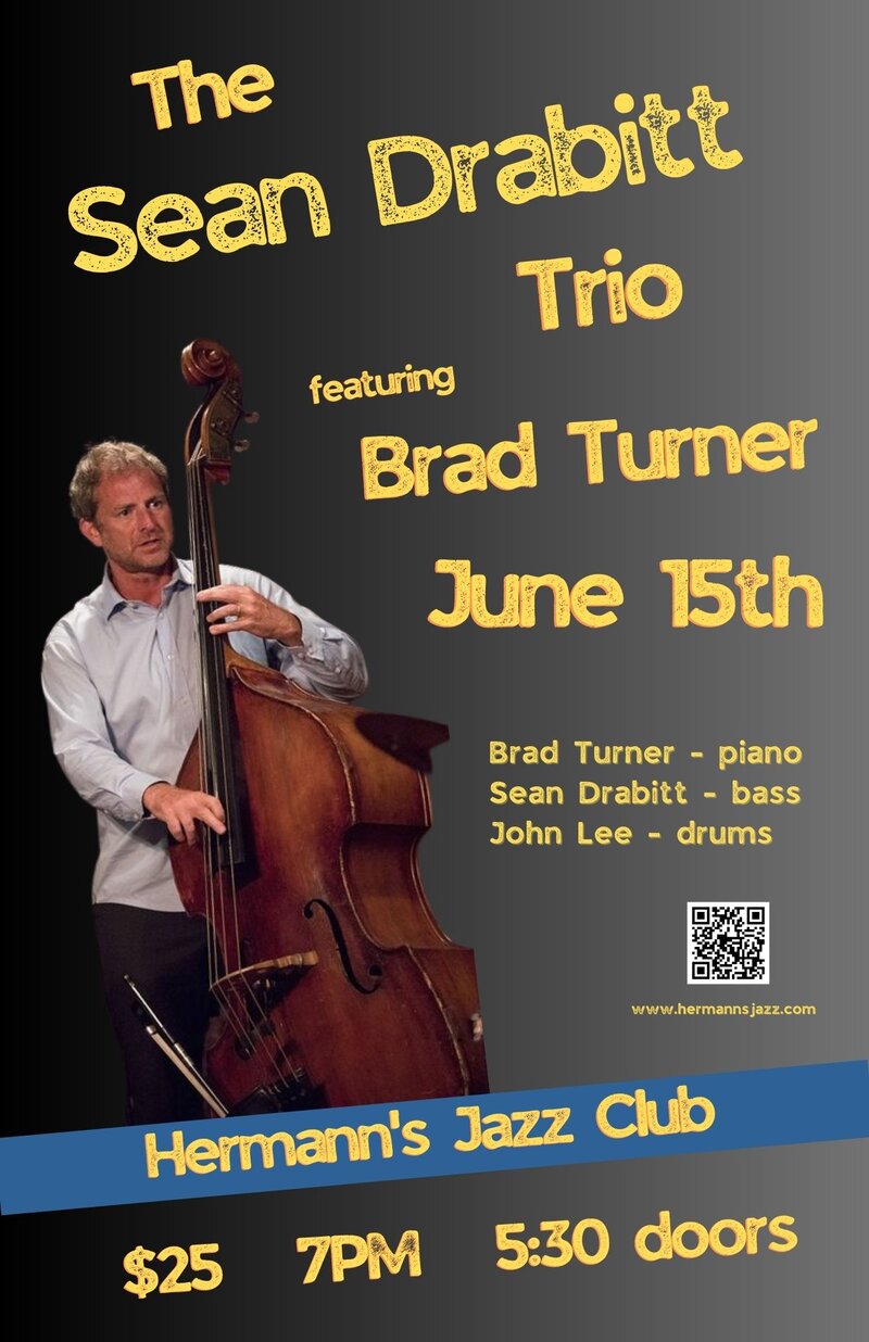 Sean Drabitt Trio f. Brad Turner - May 7th @ Hermann's Jazz Club
