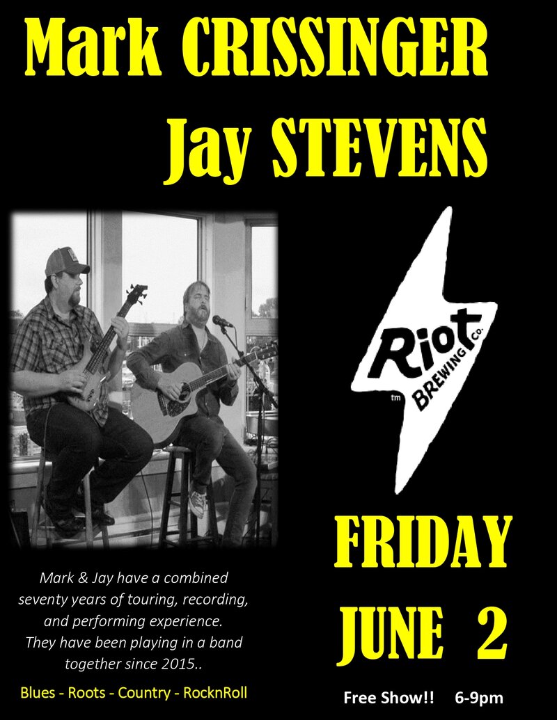 Crissinger/Stevens Bring the Music - May 5th @ Riot Brewing Co.