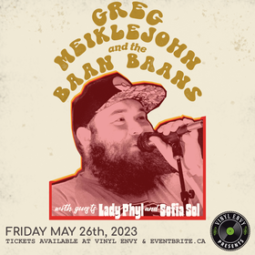 Fri. May 26th 2023 - : Greg Meiklejohn, Ranger - Jun 5th @ Vinyl Envy