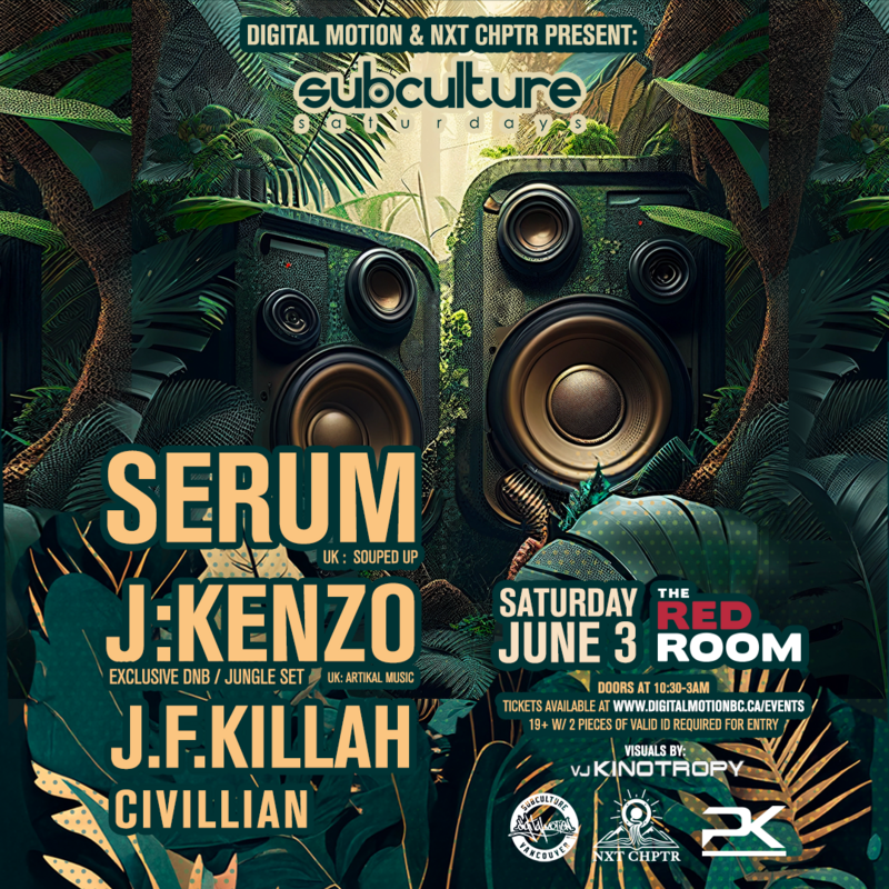 SERUM w/ J:Kenzo at SUBculture Saturdays - May 6th @ The Red Room