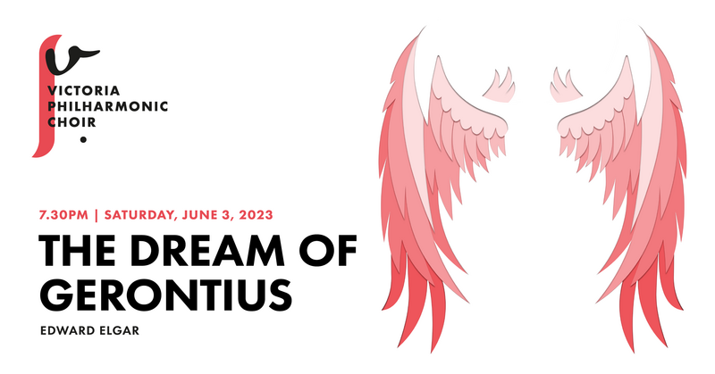 Victoria Philharmonic Choir - The Dream of Gerontius - May 8th @ Christ Church Cathedral 