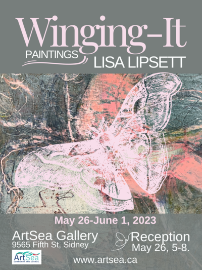 Winging-It paintings by Lisa Lipsett - Jun 13th @ ArtSea Gallery