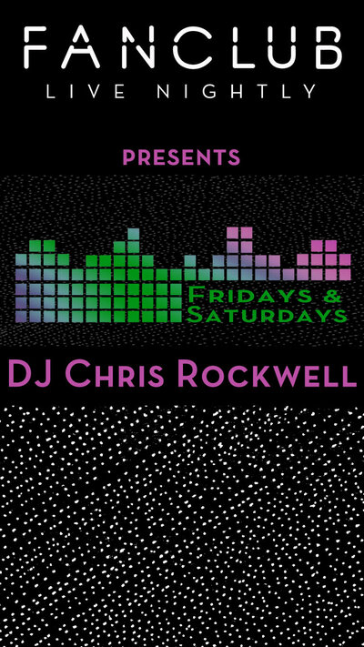 DJ Chris Rockwell @ Vancouver FanClub Jun 6 2014 - Jun 16th @ Vancouver FanClub