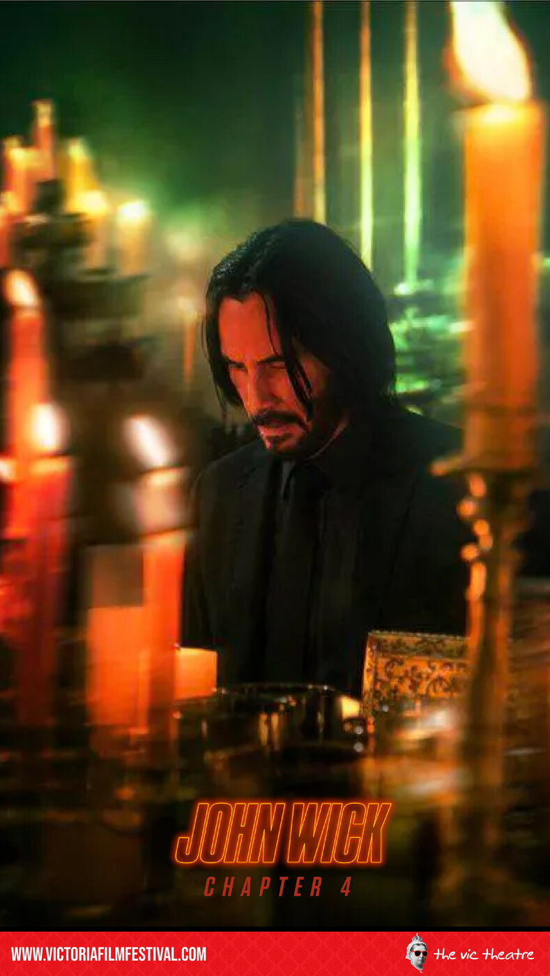 John Wick: Chapter 4 - Jun 18th @ Vic Theatre