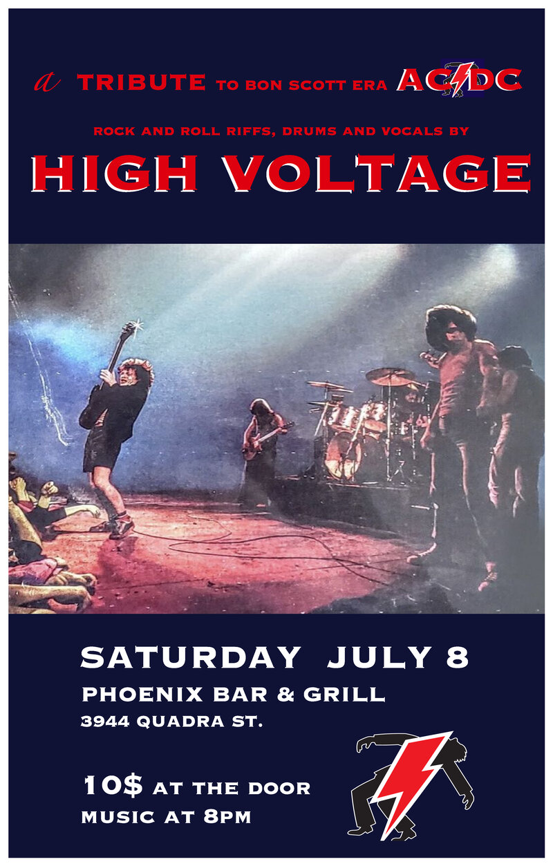 High Voltage @ The Phoenix Bar and Grill Jul 8 2023 - May 5th @ The Phoenix Bar and Grill