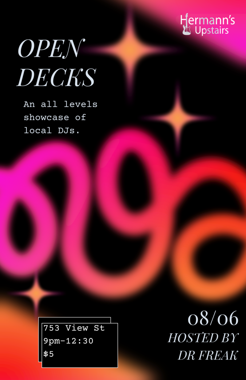 Open Decks - Jun 13th @ Hermann's Upstairs