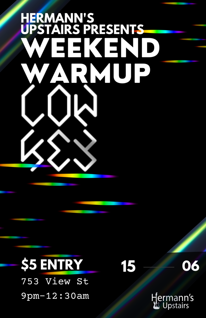 Weekend Warmup - Jul 11th @ Hermann's Upstairs