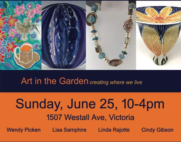4 Artists: Art in the Garden - May 5th @ Lisa's Garden 1507 Westall Ave at Gosworth