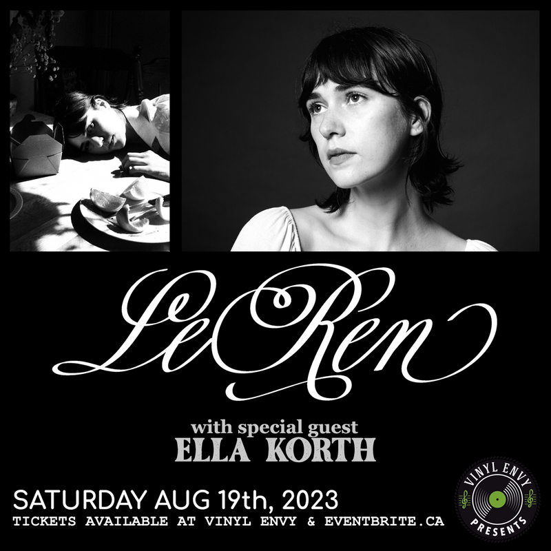 Vinyl Envy Presents : Le Ren | Ella Korth - May 6th @ Vinyl Envy