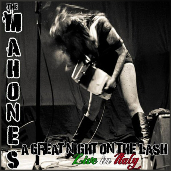 A Great Night on the Lash (Live in Italy)