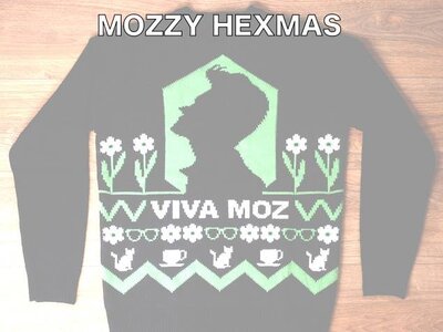 Mozzy Hexmas: A Very Mozzy Ugly Sweater Night @ The Astoria  Dec 23 2015 - Jun 7th @ The Astoria 
