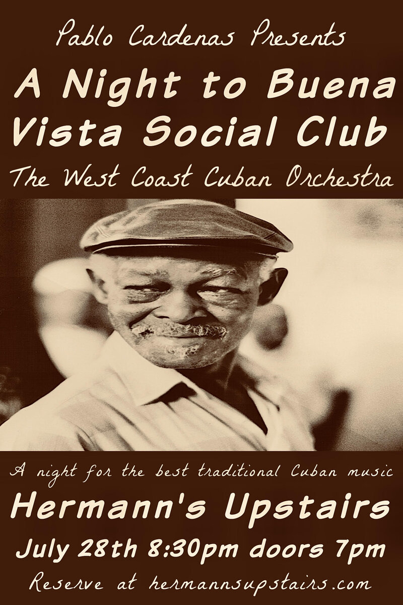 Pablo Cardenas Presents &ldquo;A Night To Buena Vista Social Club&rdquo; - Jun 6th @ Hermann's Upstairs