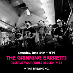The Grinning Barretts Live at Riot Brewing Co. @ Riot Brewing Co. Jun 24 2023 - Jun 24th @ Riot Brewing Co.