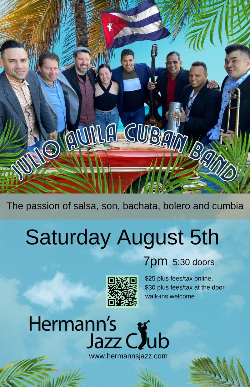Julio Avila Cuban Band - May 7th @ Hermann's Jazz Club