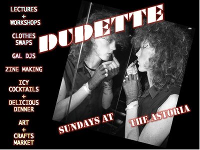 Dudette Sundays: vendors, trades, community + food @ The Astoria  Jan 11 2015 - Jun 26th @ The Astoria 