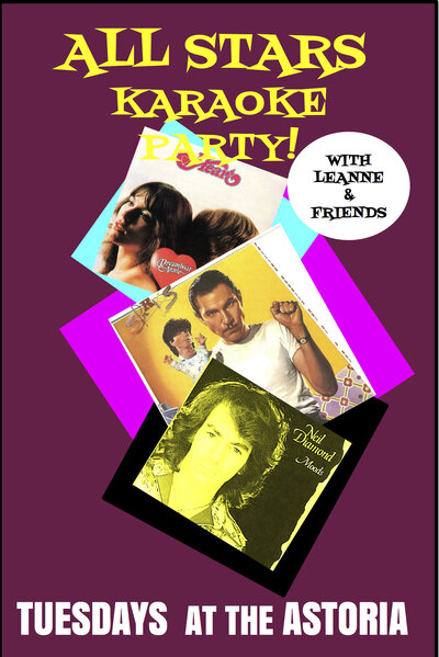 ALL STARS KARAOKE @ The Astoria  Mar 31 2015 - Jun 23rd @ The Astoria 