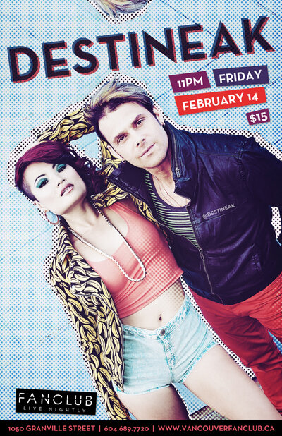 Destineak @ Vancouver FanClub Feb 14 2014 - Jun 23rd @ Vancouver FanClub