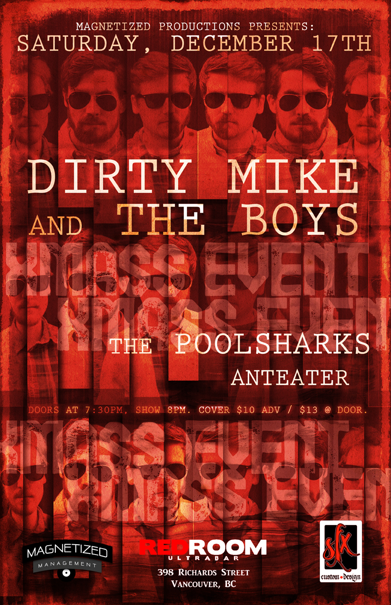 Dirty Mike and The Boys, The Poolsharks, Anteater @ The Red Room Dec 17 2016 - Jun 23rd @ The Red Room